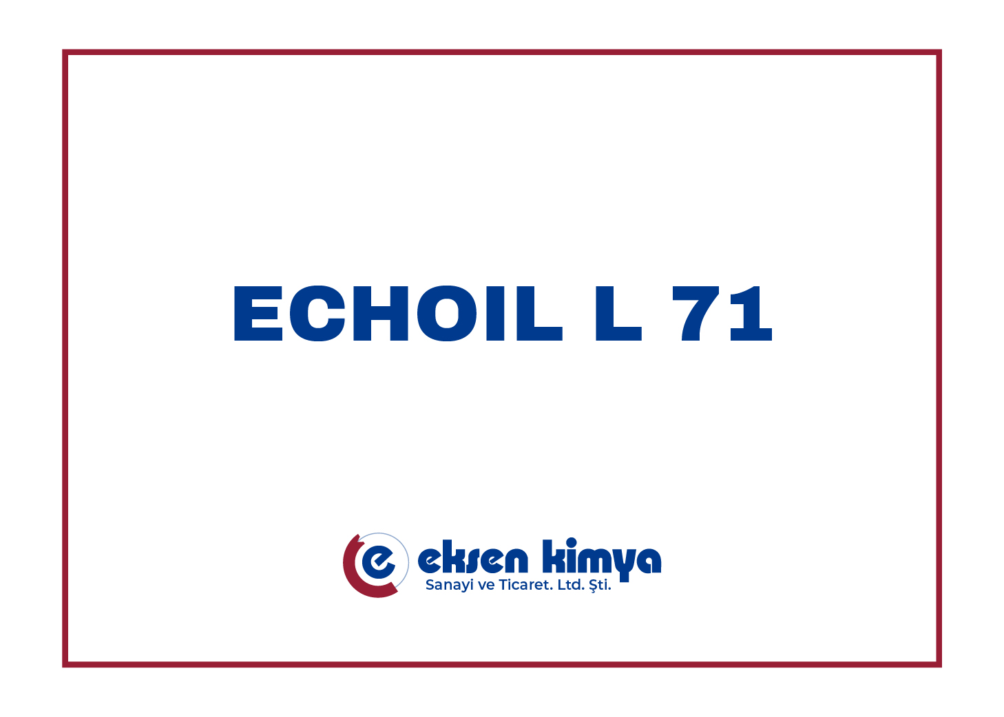 ECHOIL L 71