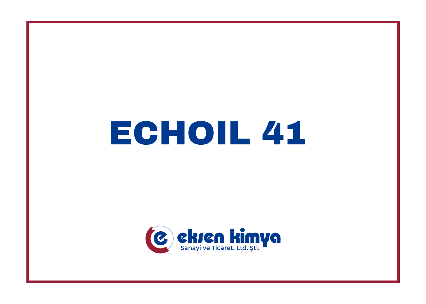 ECHOIL 41 (Oil and Rust Remover)