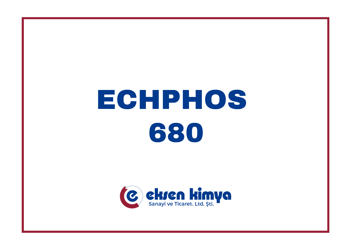 ECHPHOS 680 (Daldırma Demir Fosfat)	