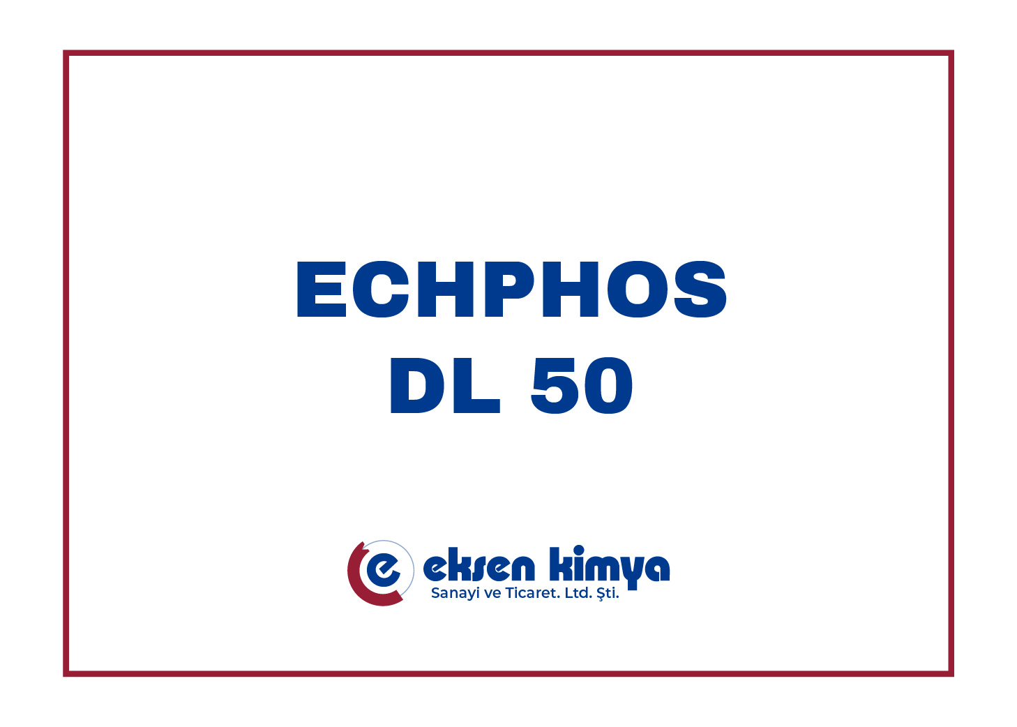 ECHPHOS DL 50 (Silme Demir Fosfat)	