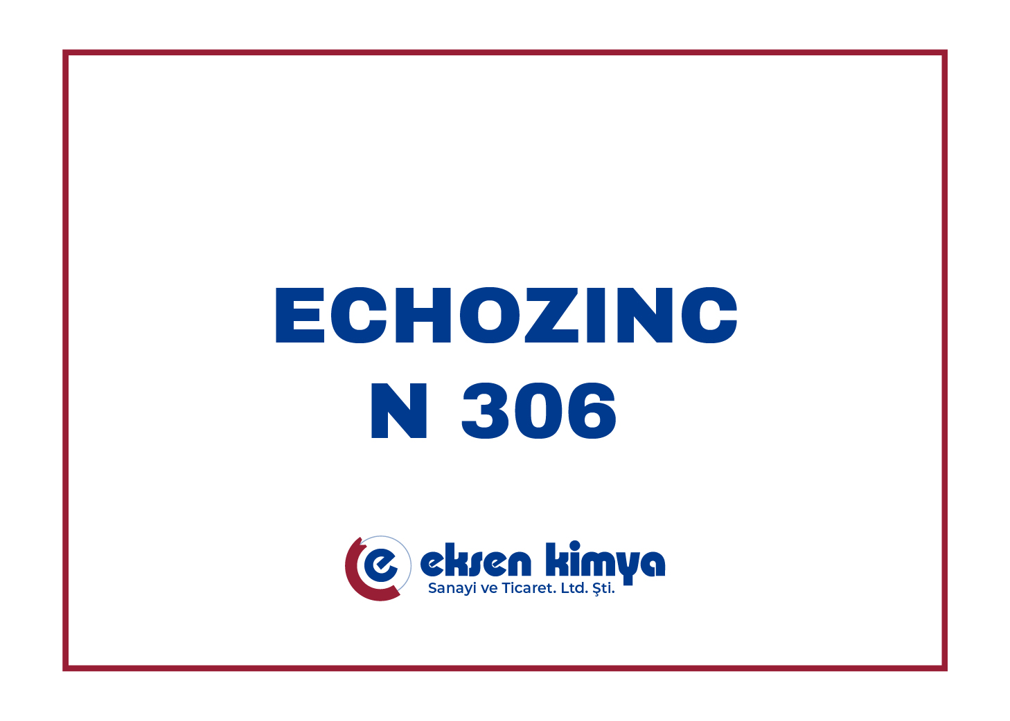 ECHOZINC N 306
