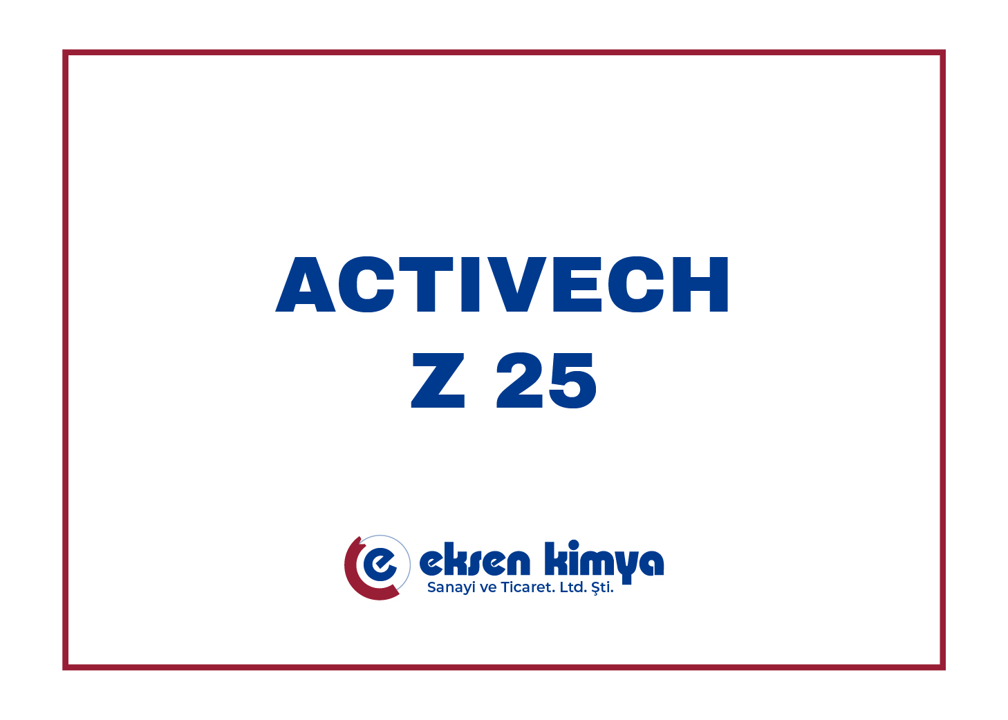ACTIVECH Z 25 Çinko Fosfat Aktivasyonu