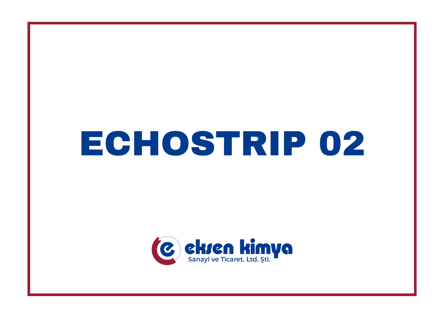 ECHOSTRIP 02 (Boya Çözücü)