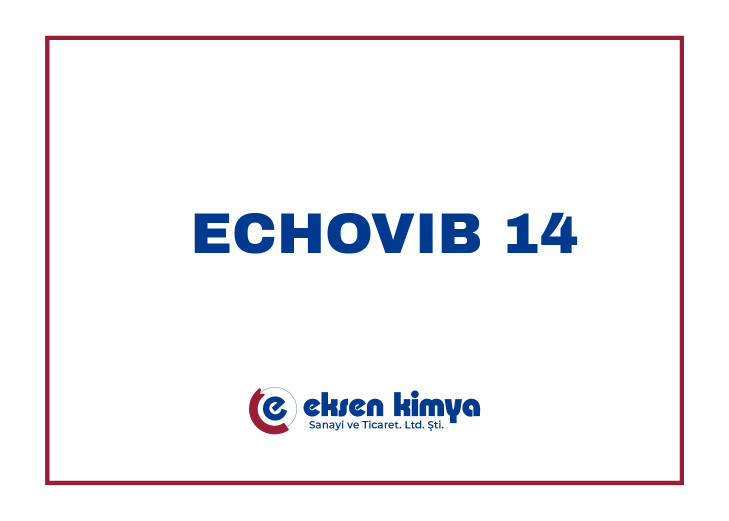 ECHOVIB 14 (Vibration Chemical)