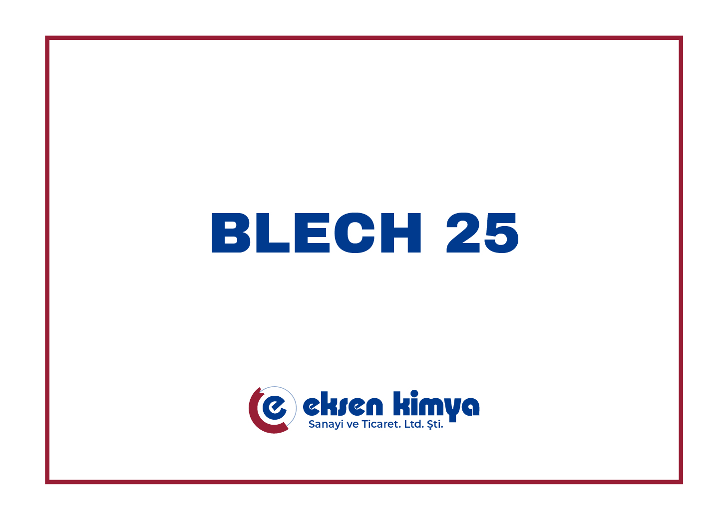 BLECH 25 Siyah Oksidasyon
