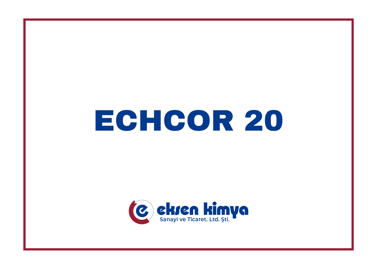 ECHCOR 20 Korozyon Önleyici