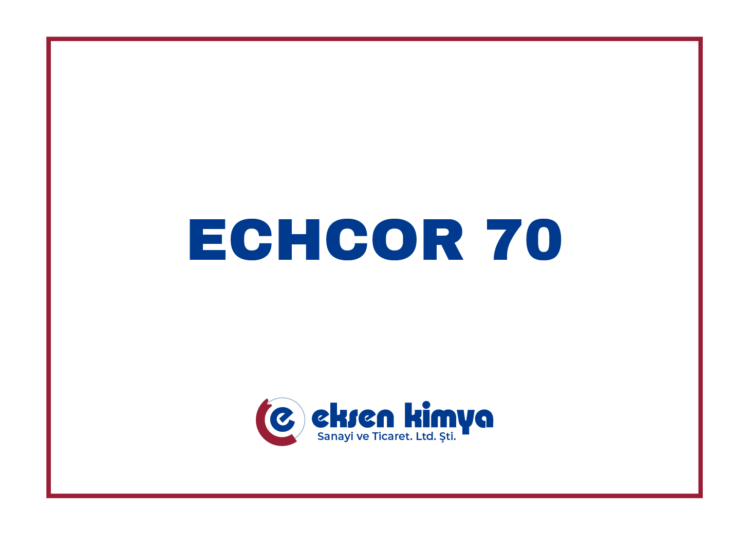 ECHCOR 70 Korozyon Önleyici