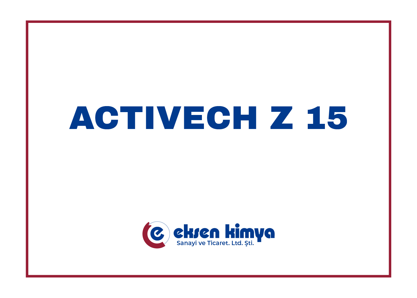 ACTIVECH Z 15 Çinko Fosfat Aktivasyonu