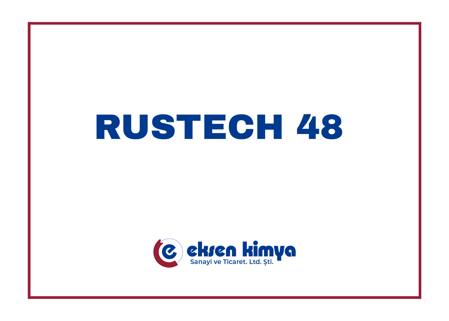 RUSTECH 48 (Alkali Rust and Scale Remover)