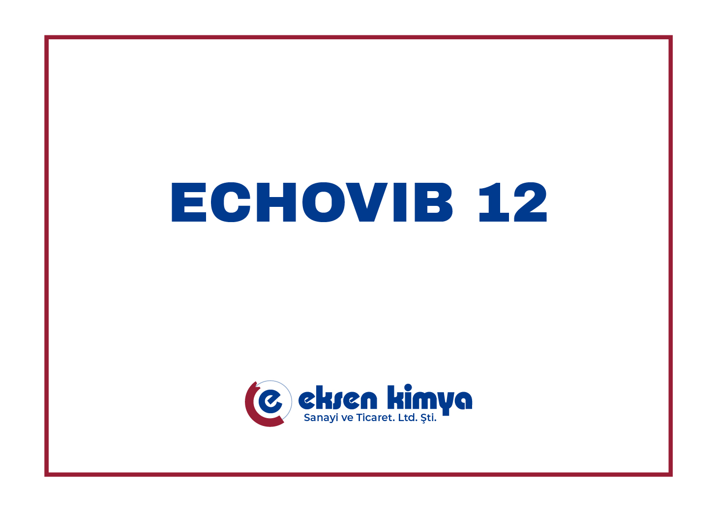 ECHOVIB 12 (Vibration Chemical)